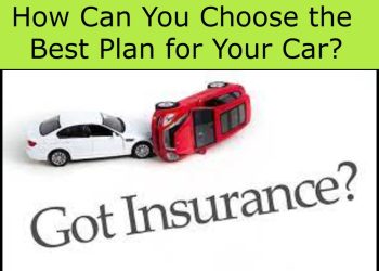 How Can You Choose the Best Plan for Your Car?